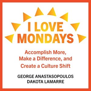 I Love Mondays